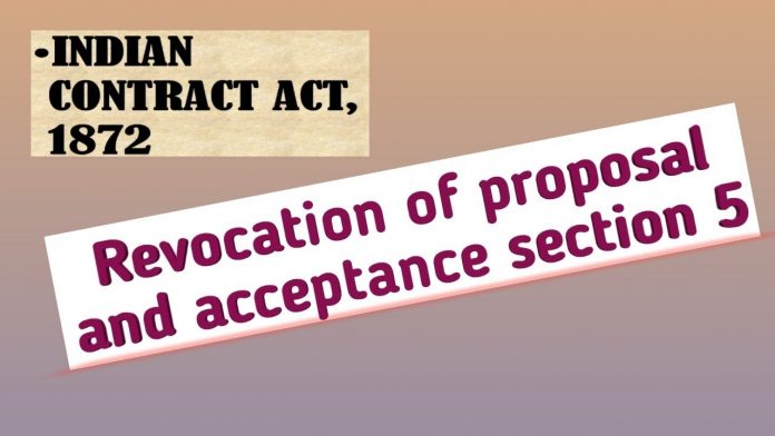 Communication Revocation and Acceptance of Proposal Indian Contract Act
