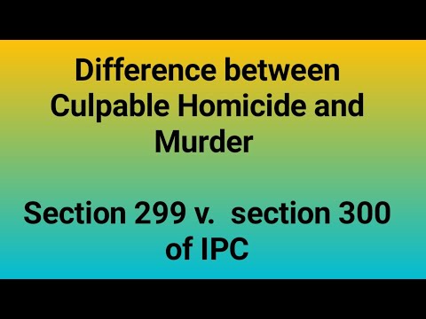Difference between culpable homicide and murder Indian Penal Code