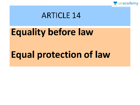 Equality before law and Equal Protection of Laws Constitution of India