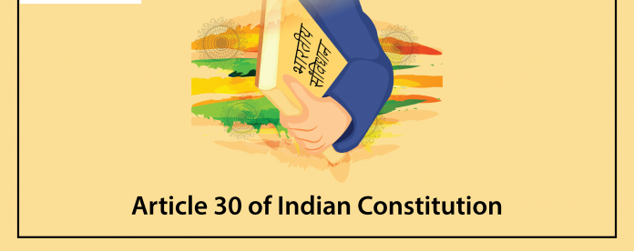 Article 30 of the Indian Constitution Constitution of India