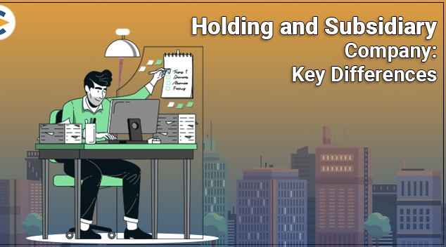 Holding-and-Subsidiary-Company Companies Act