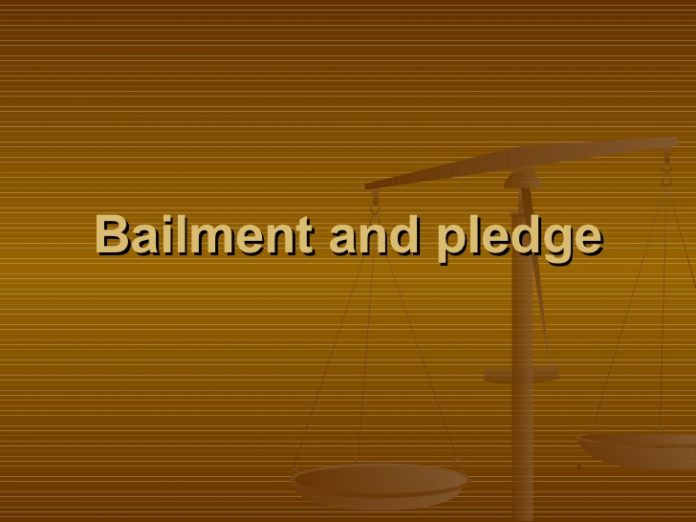 contract of bailment and pledge Indian Contract Act
