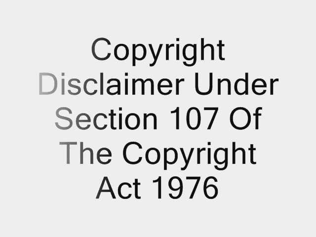 Copyright disclaimer under Section 107 Copyright Act
