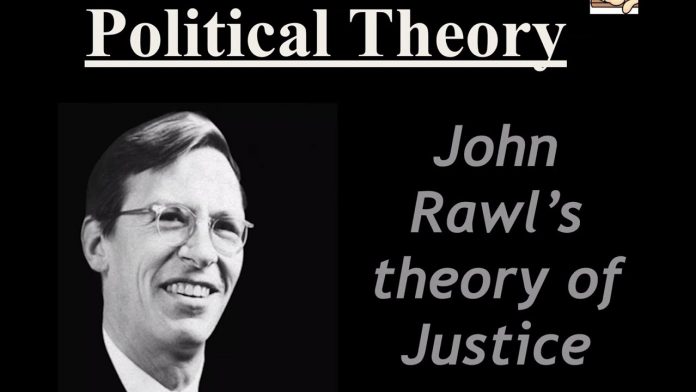 John Rawls’ Theory of Justice John Rawls’ Theory of Justice