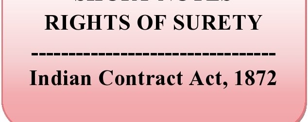Rights of a surety Indian Contract Act
