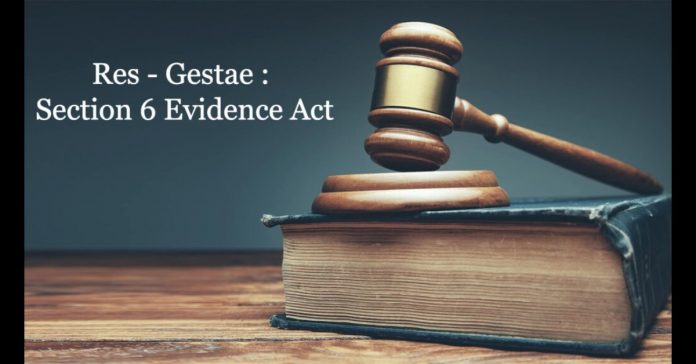 Doctrine of Res Gestae Indian Evidence Act