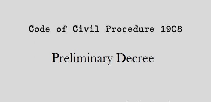 Preliminary decree Civil Procedure Code