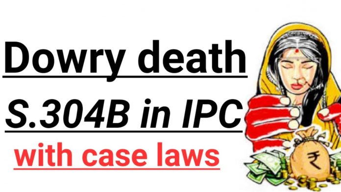 Section 304B IPC Indian Penal Code