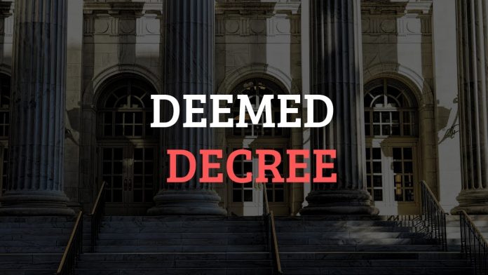A deemed decree under CPC, 1908 Civil Procedure Code