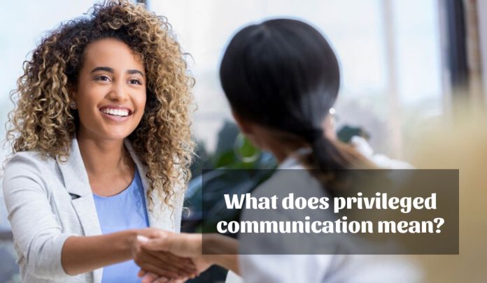 Privileged Communication under Indian Evidence Act, 1872 Indian Evidence Act