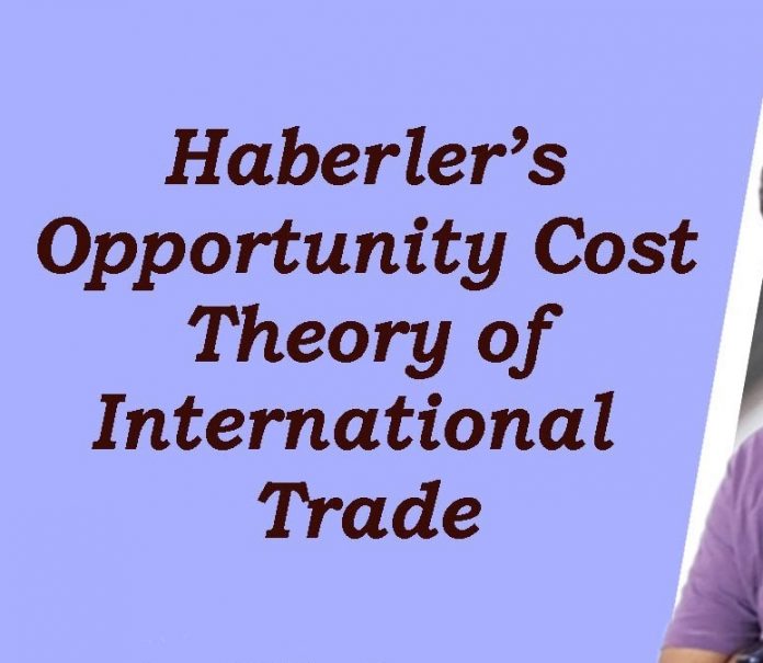 Opportunity cost theory of international trade Opportunity cost theory of international trade