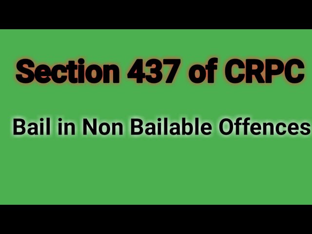 Section 437 of crpc Criminal Procedure Code