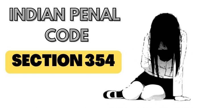 Section 354 of IPC Indian Penal Code
