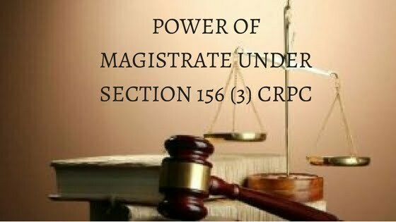 Section 156(3) of CrPC Criminal Procedure Code