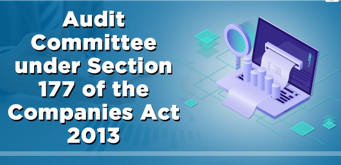 Section 177 of Companies Act 2013 Companies Act 2013