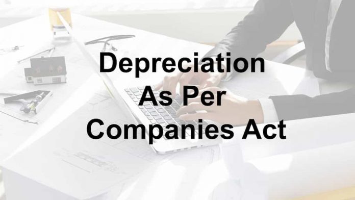 Depreciation under Company Act 2013 Companies Act 2013