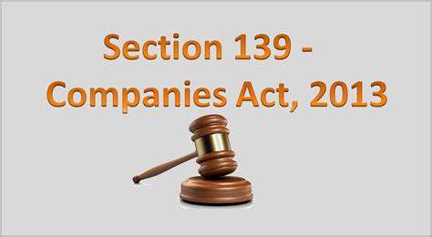 Section 139 of Companies Act 2013 Companies Act 2013