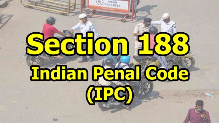 Section 188 of IPC Indian Penal Code