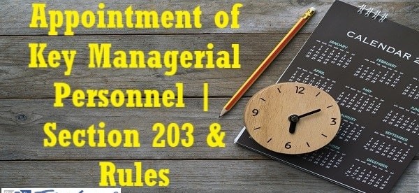 Section 203 of Companies Act Companies Act 2013