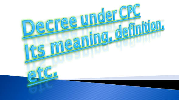 A Brief Capsule of a Decree under CPC Civil Procedure Code
