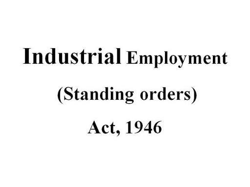 Industrial Employment (Standing Order) Act 1946 Industrial Employment (Standing Order) Act 1946