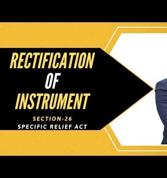 Rectification of Instruments under SRA Specific Relief Act