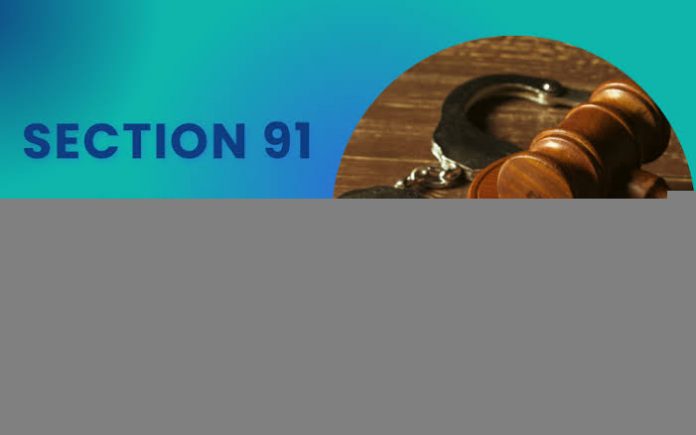 Section 91 of Code of Criminal Procedure 1973