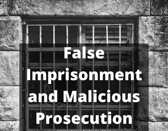 False imprisonment and malicious prosecution