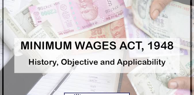 Indian Labour law - Minimum wages Act 1948