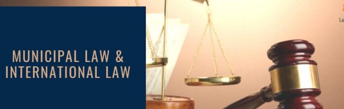 International and Municipal Law