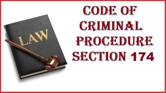 Section 174 of CrPC