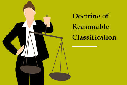 Doctrine of reasonable classification