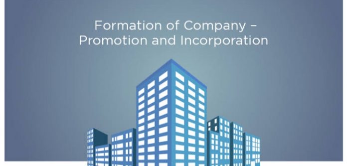 Formation and incorporation of a Company