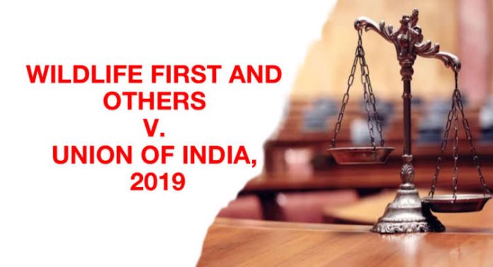 Wildlife First vs. Union of India