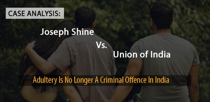 Joseph Shine v. Union of India Joseph Shine v. Union of India : case analysis