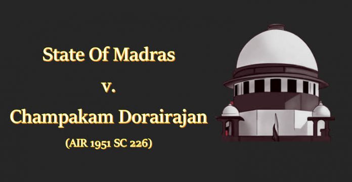 State of Madras vs. Champakam