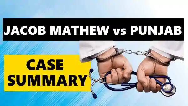 Jacob Mathew v. State of Punjab