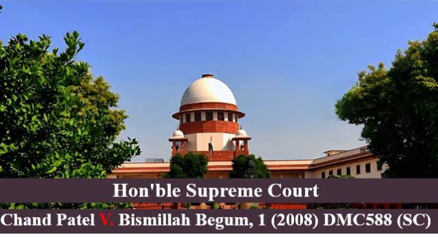 Chand Patel v. Bismillah Begum & Anr. AIR 2008