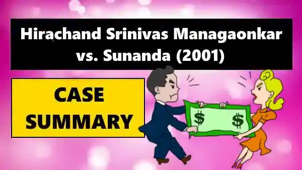 Hirachand Srinivas vs. Sunanda (2001)