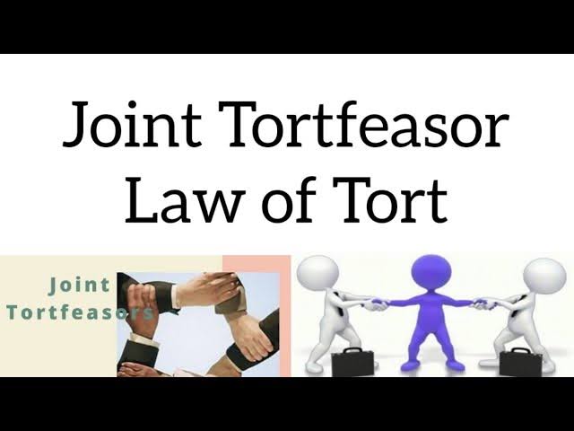 Joint Tortfeasors and Laws in India