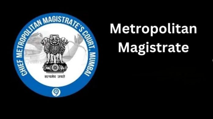 Concept of Metropolitan Magistrate