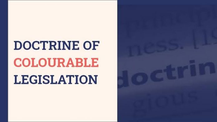 Doctrine of colourable legislation