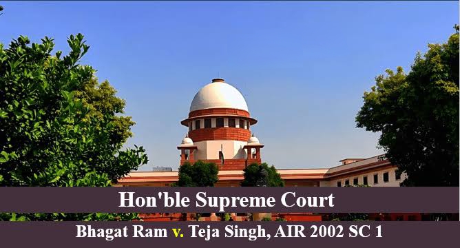 Bhagat Ram v. Teja Singh