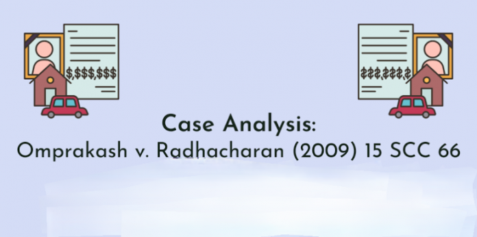 Omprakash & Ors. vs. Radhacharan & Ors. (2009)