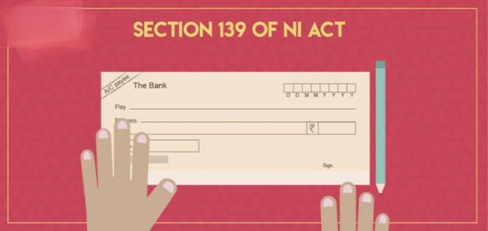 Section 139 of Negotiable Instruments Act 1881