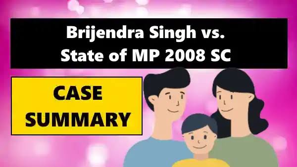 Brijendra Singh vs. State of M.P. and Anr. (2008)