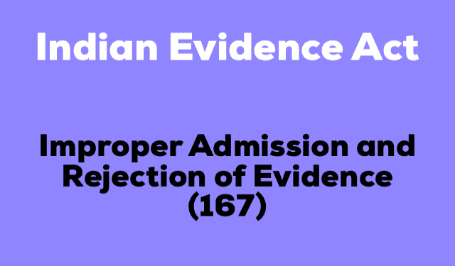 Improper admission and rejection of evidence