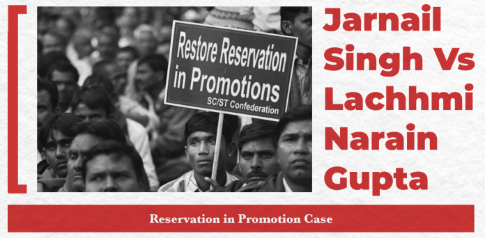 Jarnail Singh vs. Lachhmi Narain Gupta (2018)
