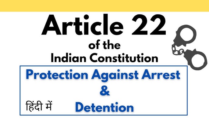Article 22 of the Indian Constitution