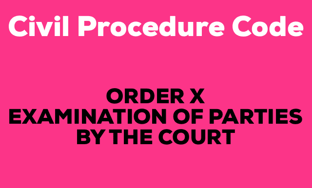 Order 10 of Code of Civil Procedure (CPC)